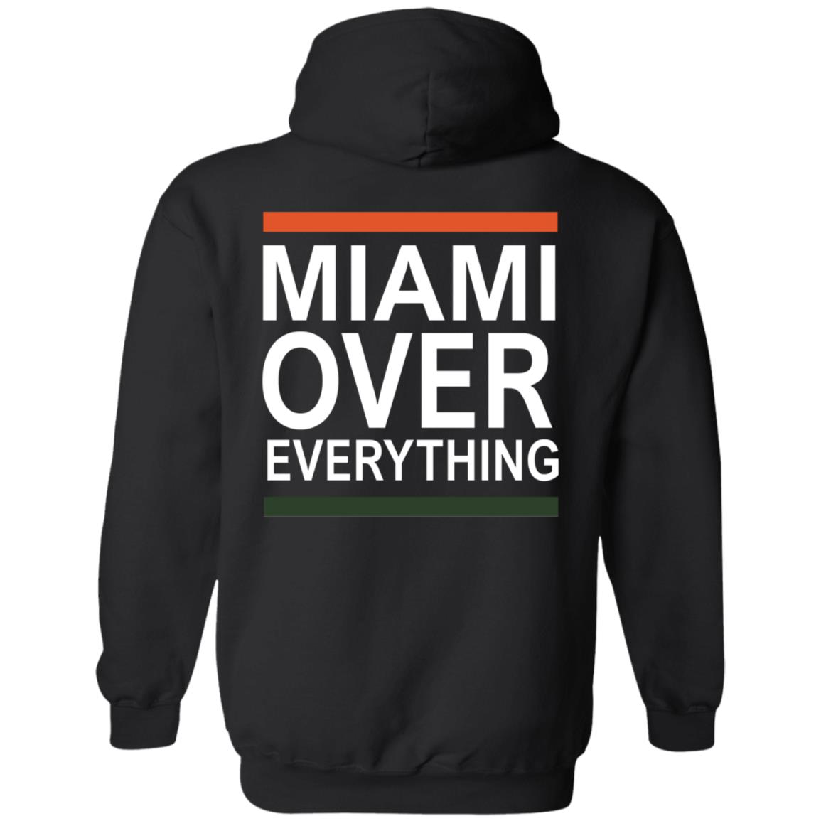 Miami Over Everything Shirt - Teechipus