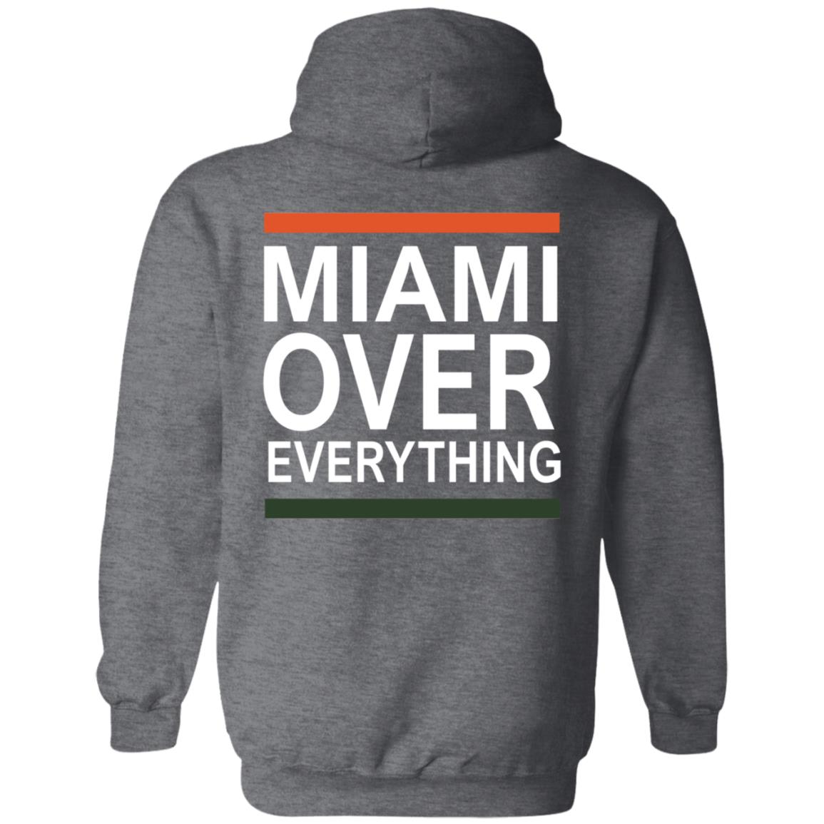 Miami Over Everything Shirt - Teechipus