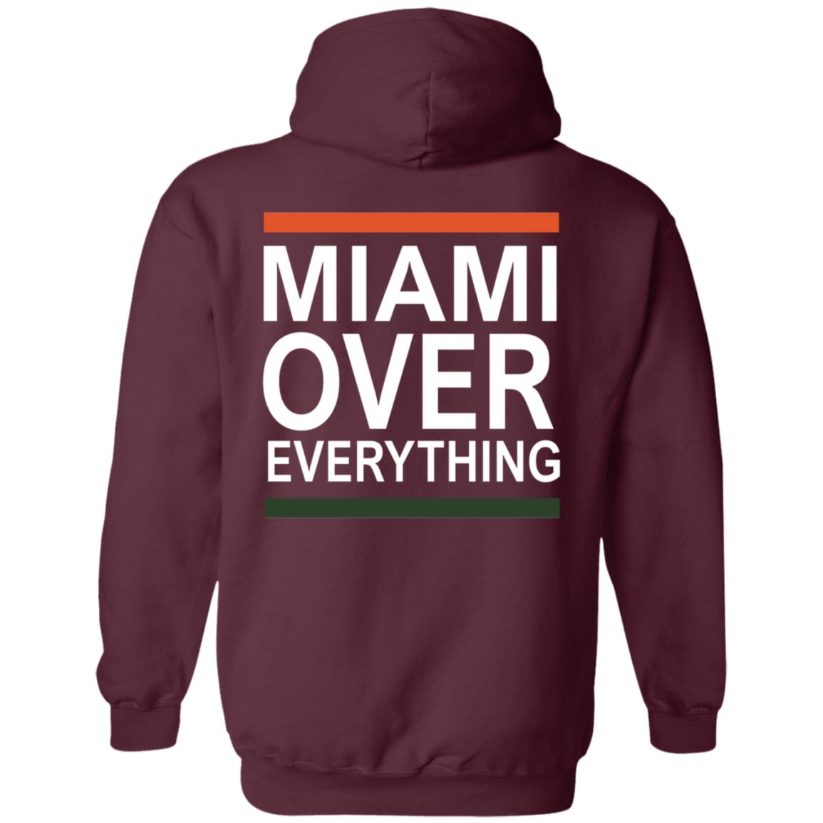 Miami Over Everything Shirt - Teechipus