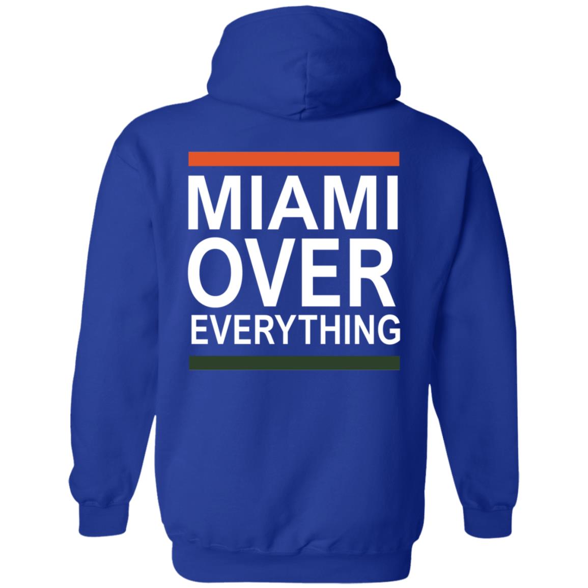 Miami Over Everything Shirt - Teechipus