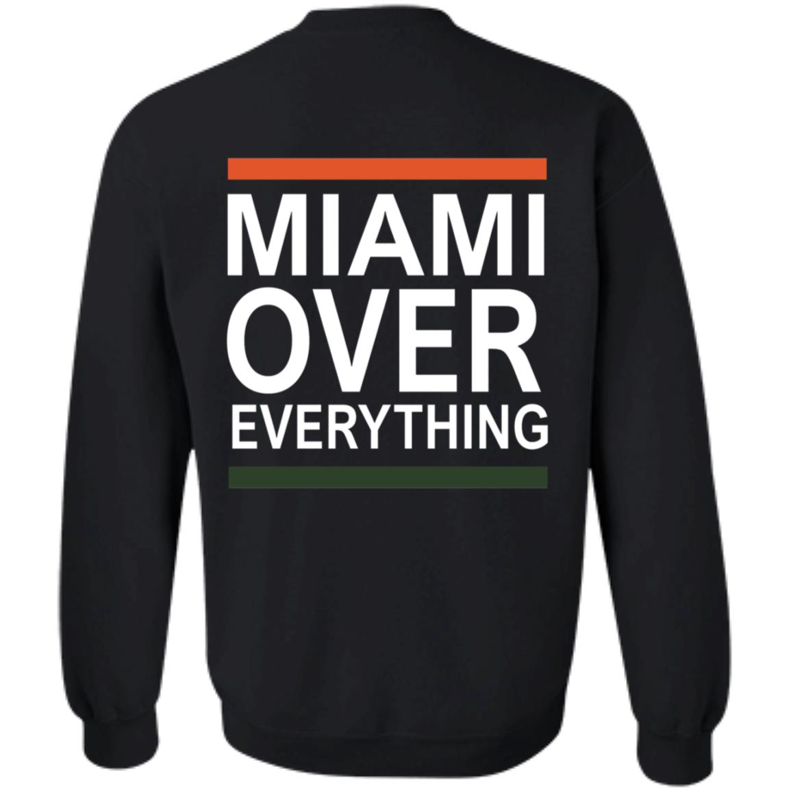 Miami Over Everything Shirt - Teechipus