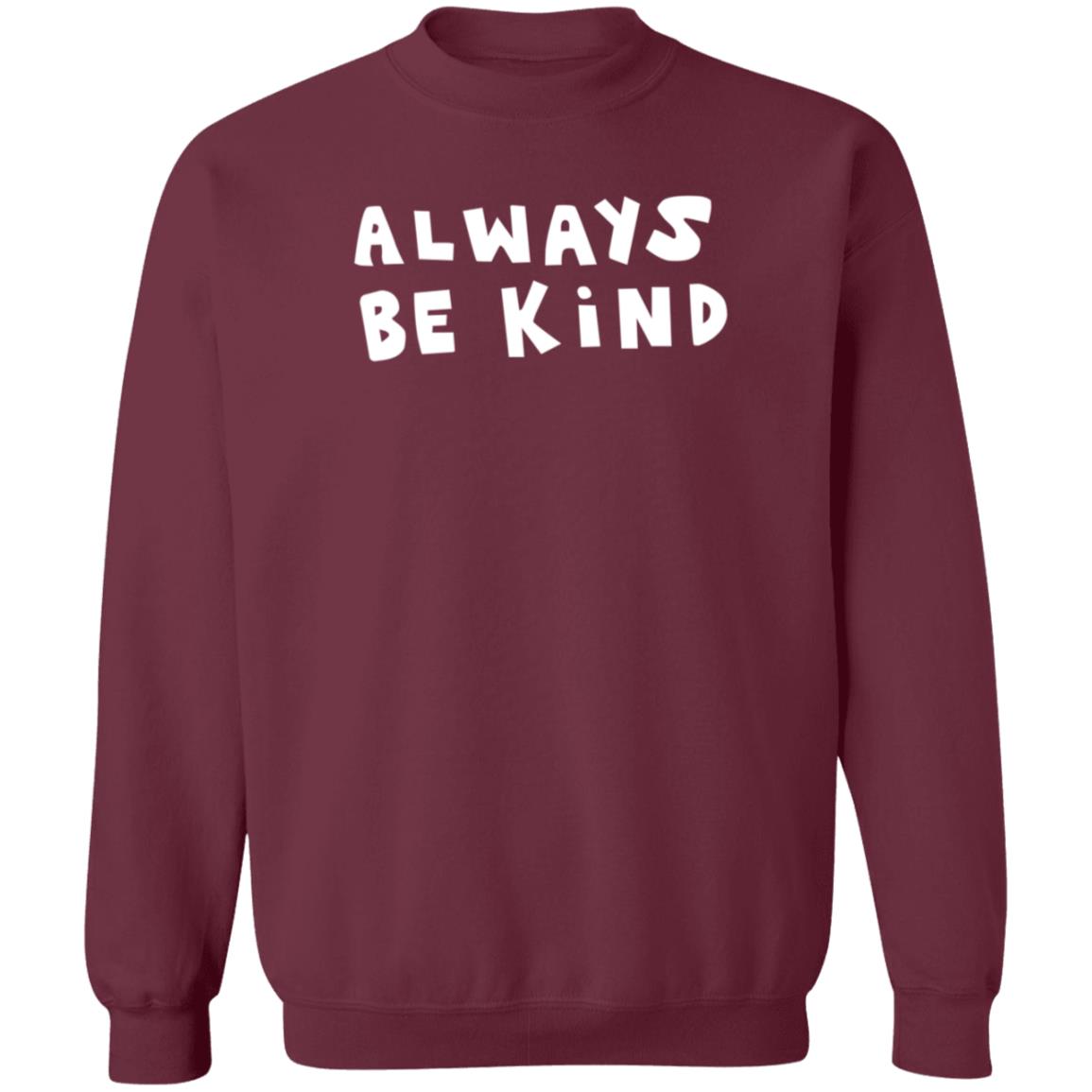 Always Be Kind Shirt Chnge Store - Teechipus
