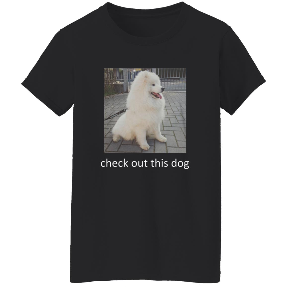Check Out This Dog Shirt - Teechipus