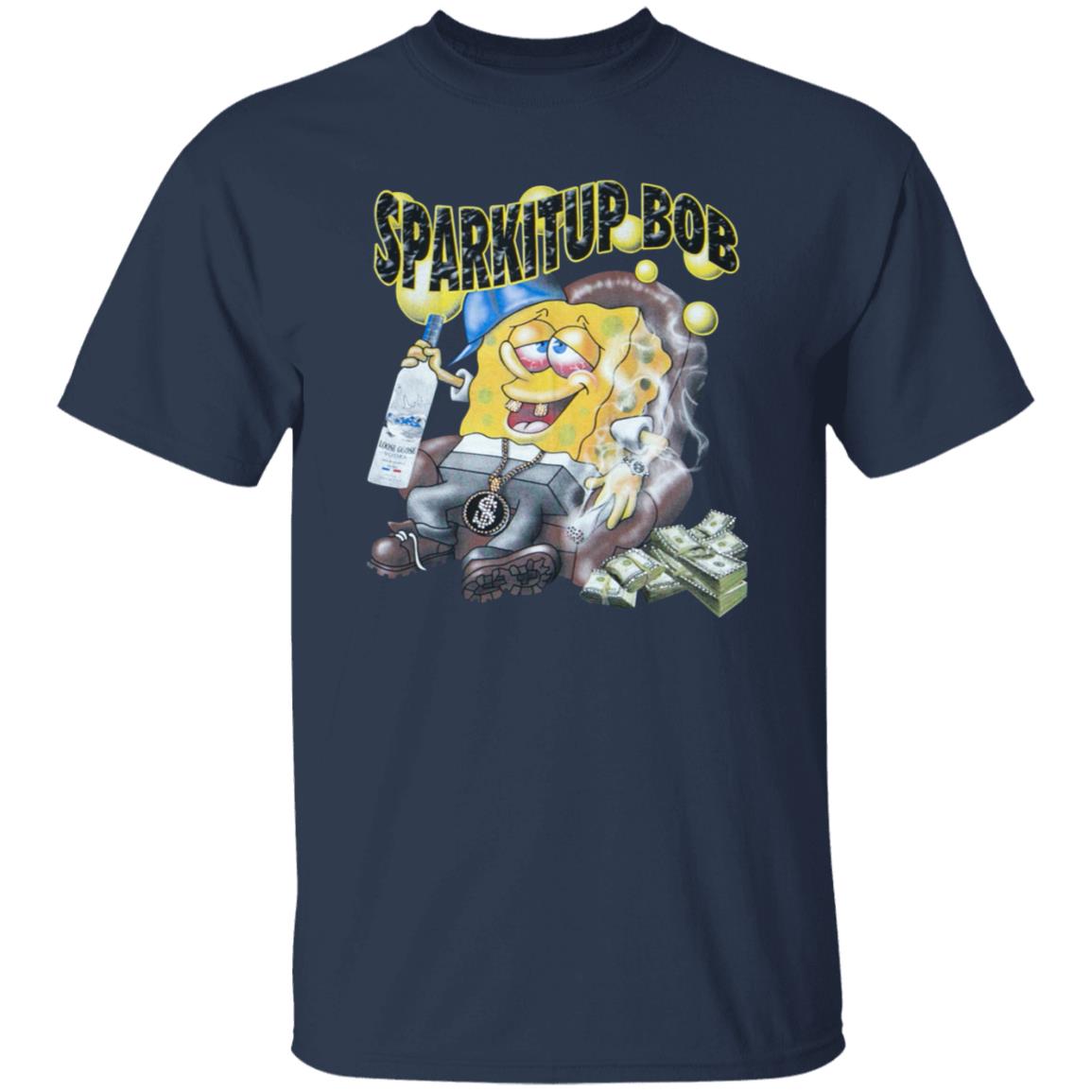 Spark It Up Sponge Bob Shirt - Teechipus