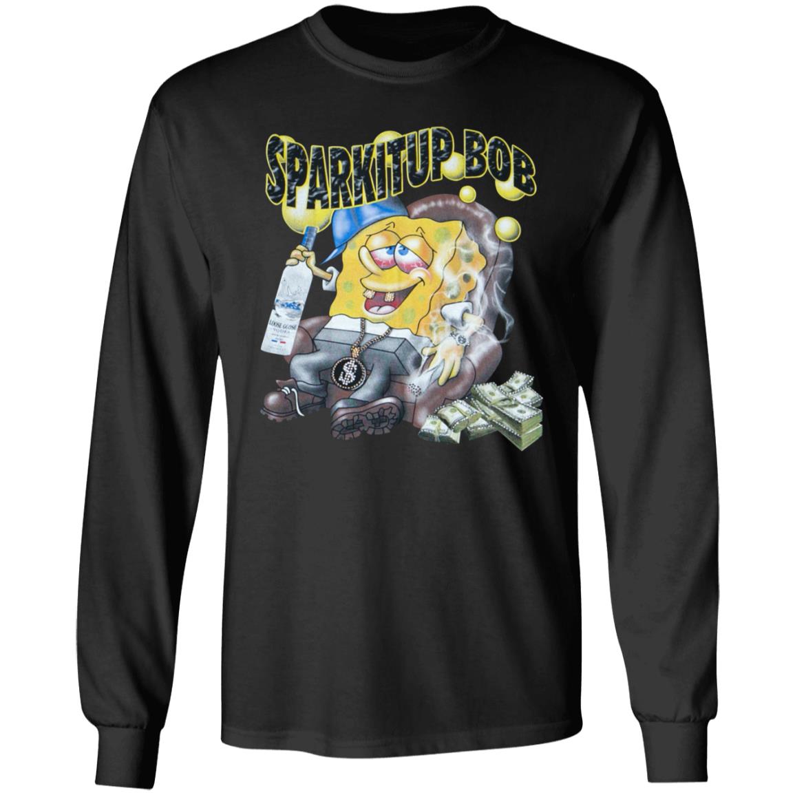 Spark It Up Sponge Bob Shirt - Teechipus
