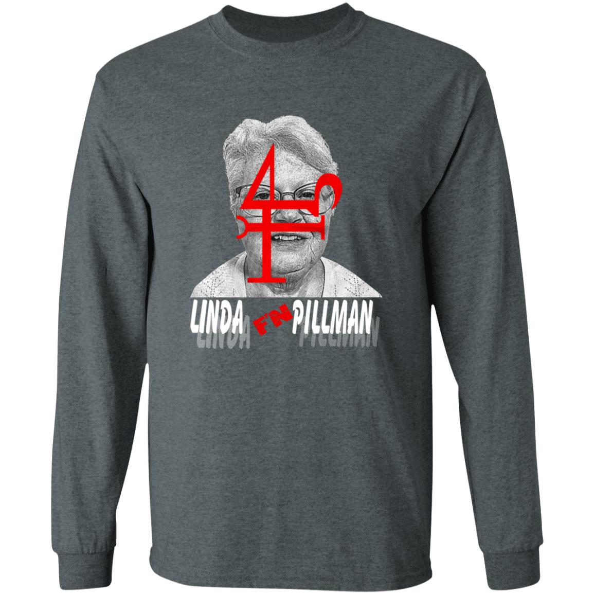 Linda F'n Pillman Shirt - Teechipus