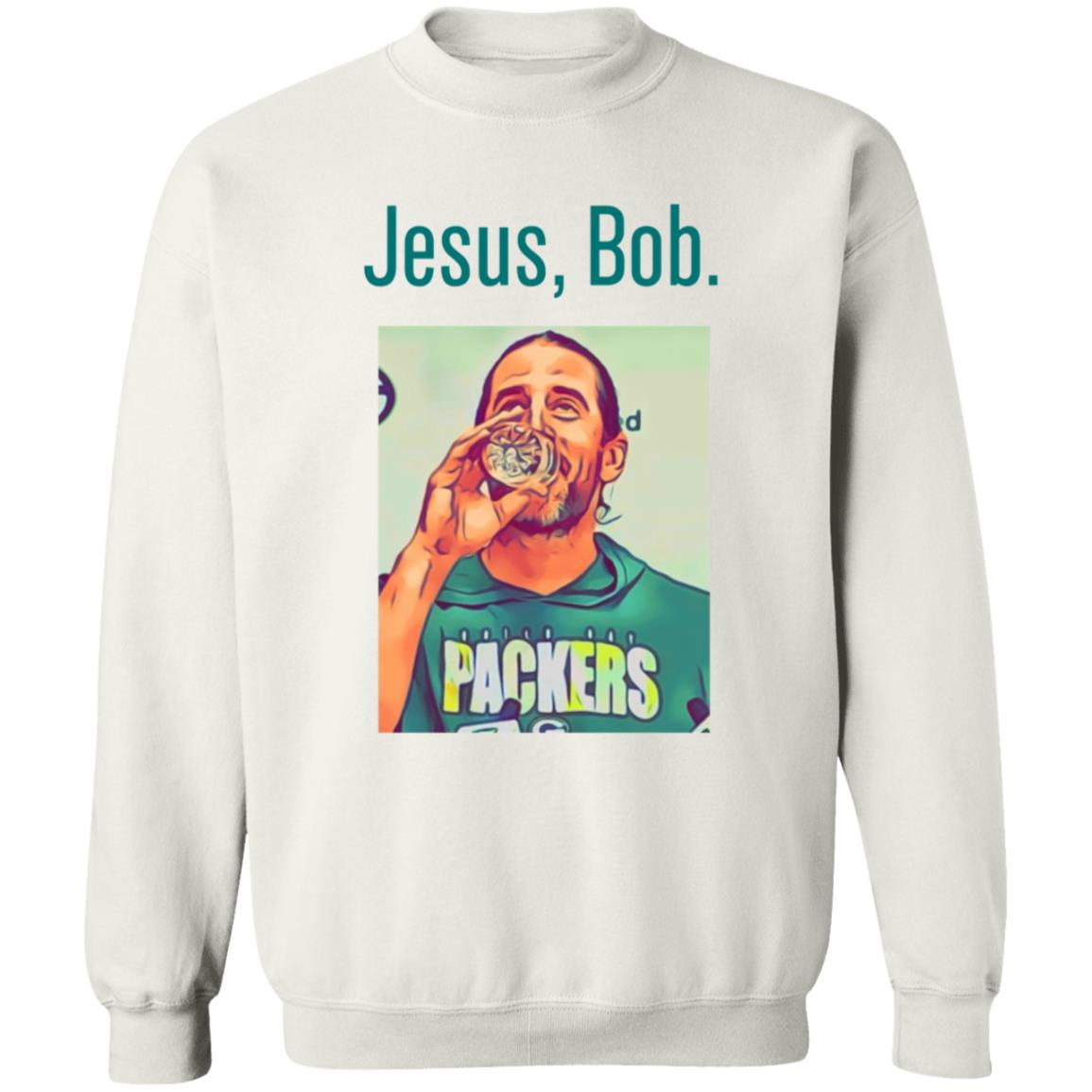 Aaron Rodgers Jesus Bob Packers T Shirt - Teechipus