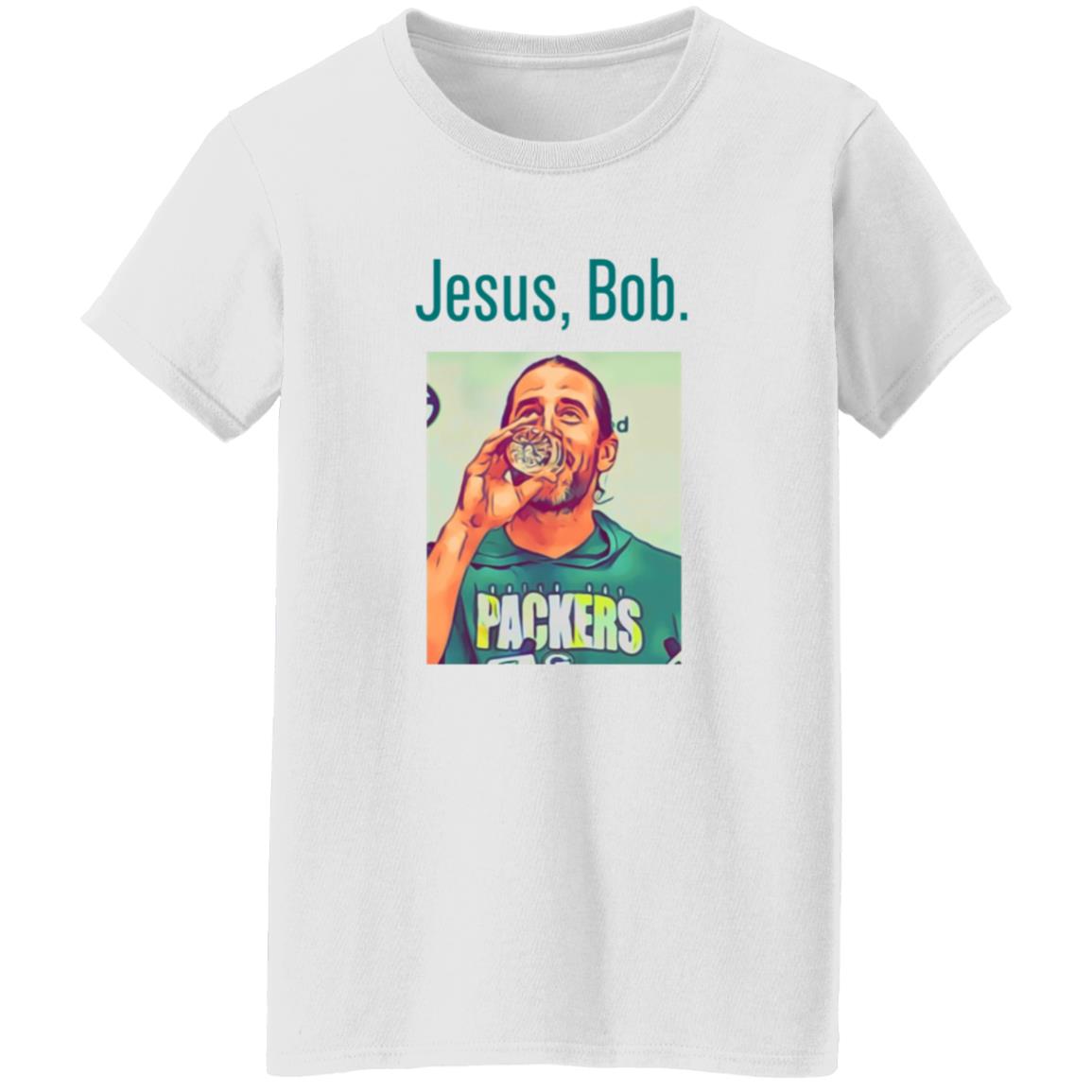Aaron Rodgers Jesus Bob Packers T Shirt - Teechipus