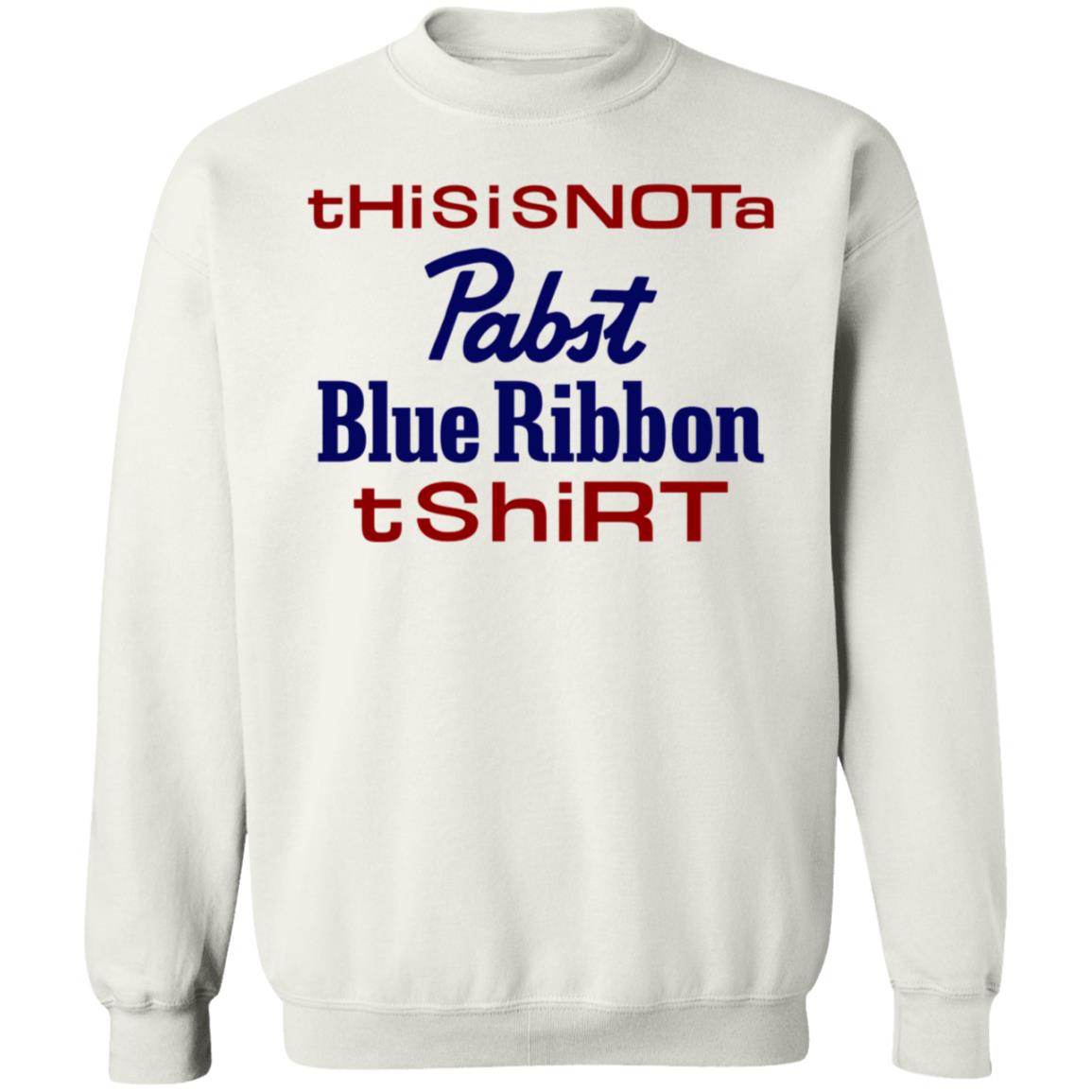Thisisnota Pabst Blue Ribbon Tshirt Shirt Store Pabstblueribbon - Teechipus