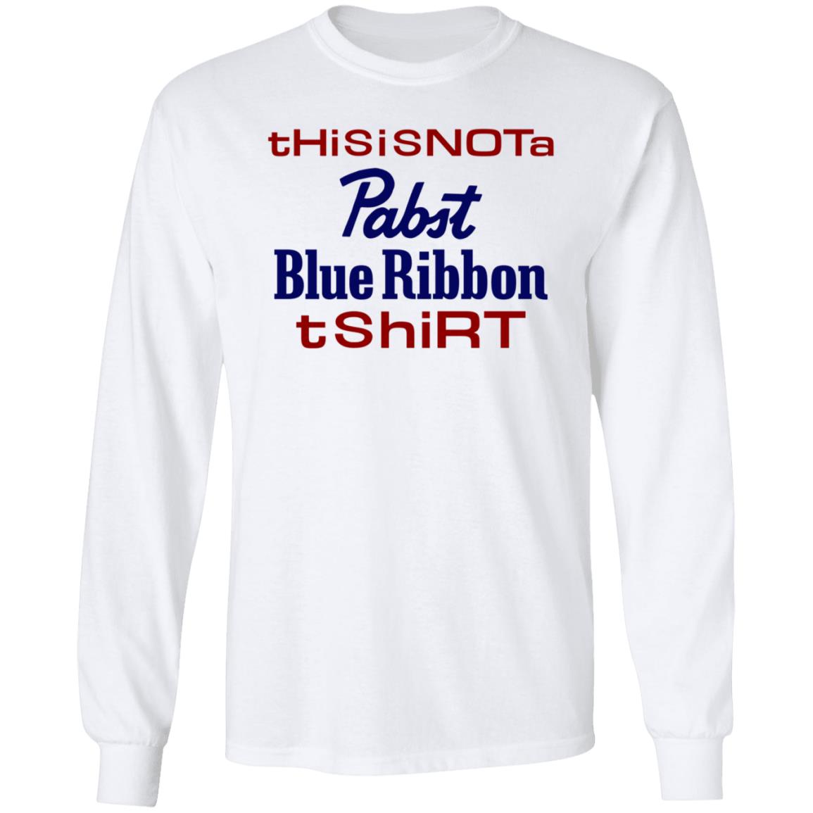 Thisisnota Pabst Blue Ribbon Tshirt Shirt Store Pabstblueribbon - Teechipus