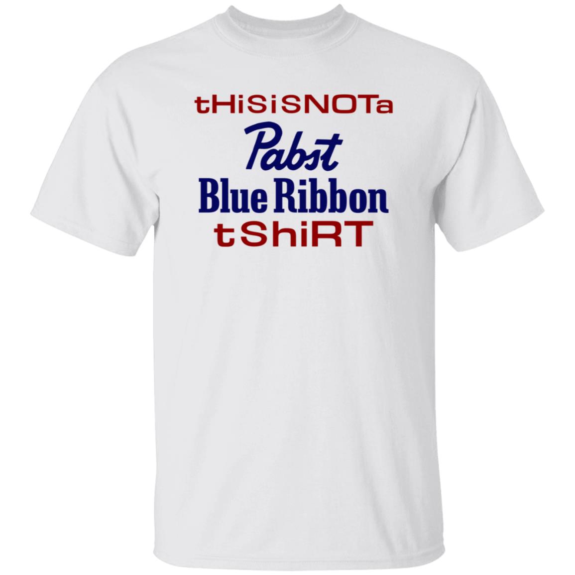 Thisisnota Pabst Blue Ribbon Tshirt Shirt Store Pabstblueribbon - Teechipus