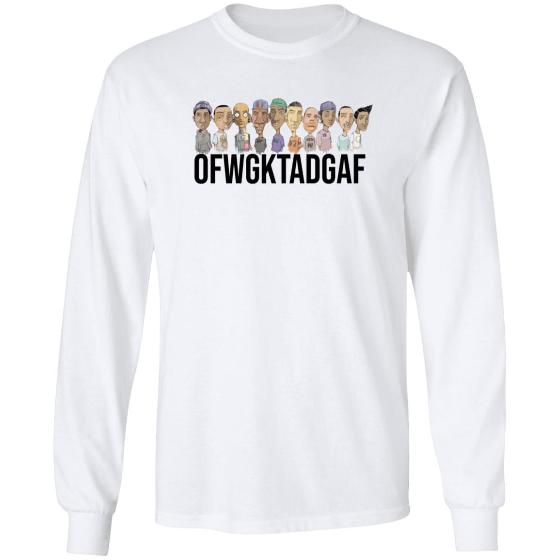Ofwgktadgaf Shirt Odd Future Ofwgktadgaf Shirt - Teechipus