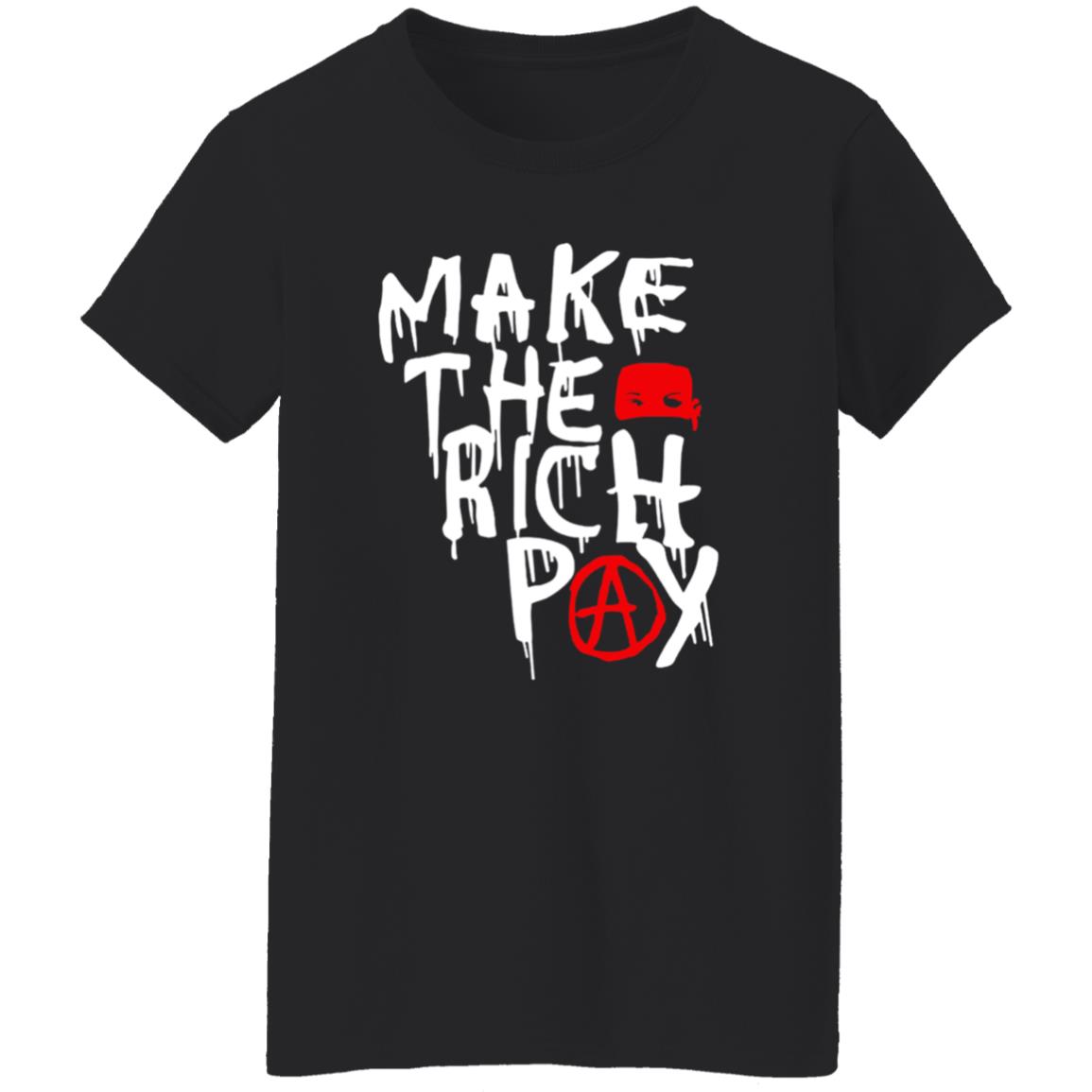 Hasan Piker Make The Rich Pay Shirt - Teechipus