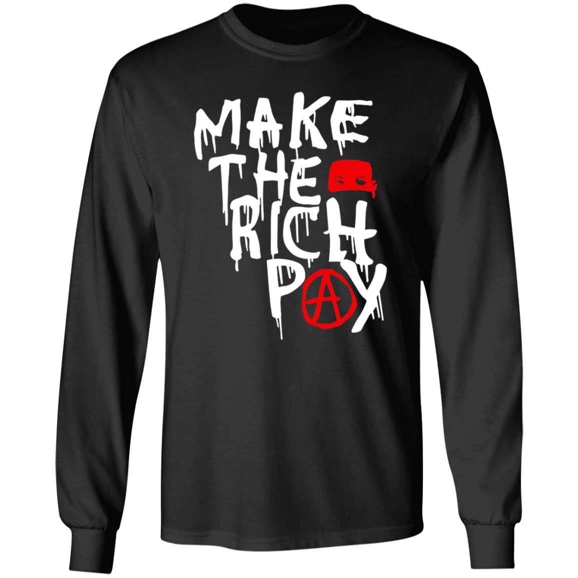 Hasan Piker Make The Rich Pay Shirt - Teechipus