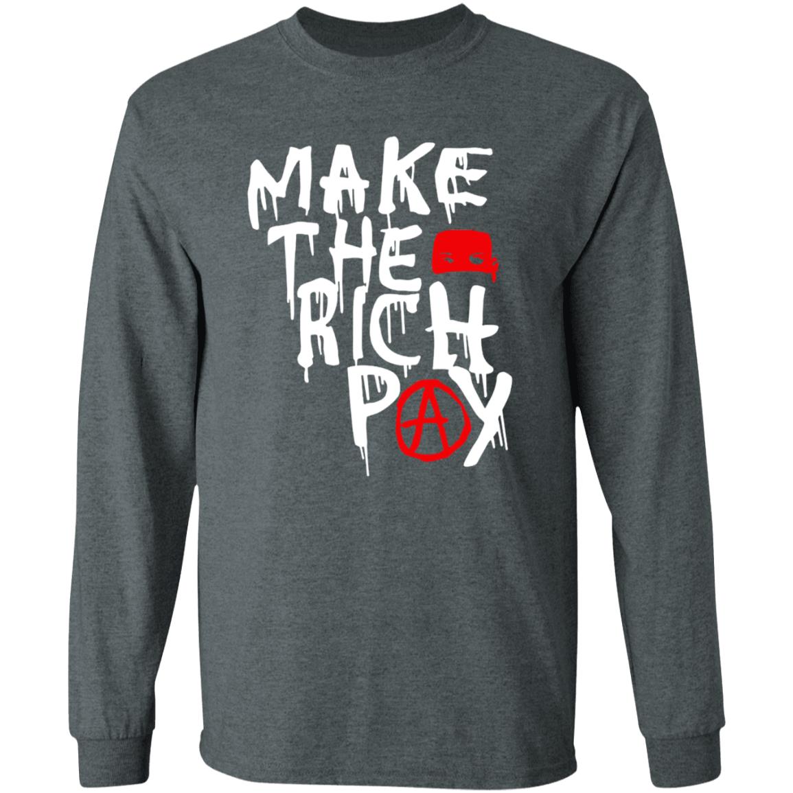 Hasan Piker Make The Rich Pay Shirt - Teechipus