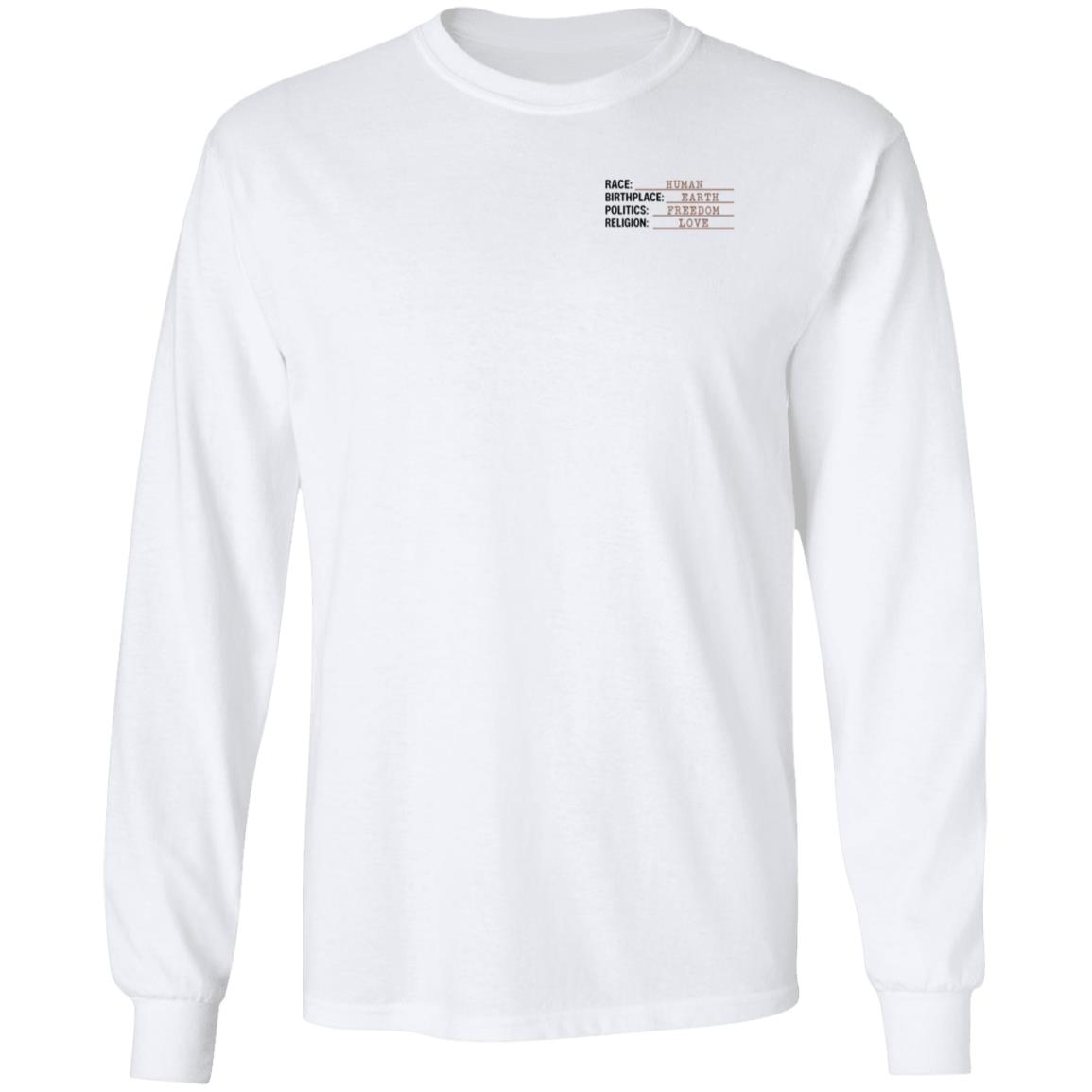 Birthplace Earth Race Human Politics Freedom Religion Love Shirt Hoodie Sweatshirt - Teechipus