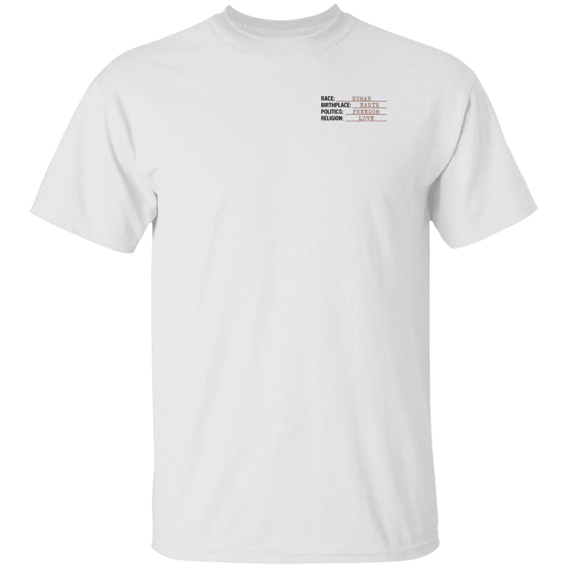 Birthplace Earth Race Human Politics Freedom Religion Love Shirt Hoodie Sweatshirt - Teechipus