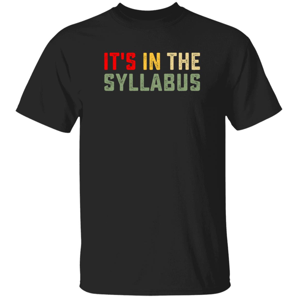It's In The Syllabus Shirt Christina Greer It's In The Syllabus Shirt Fall2021 It's In The Syllabus Shirt - Teechipus