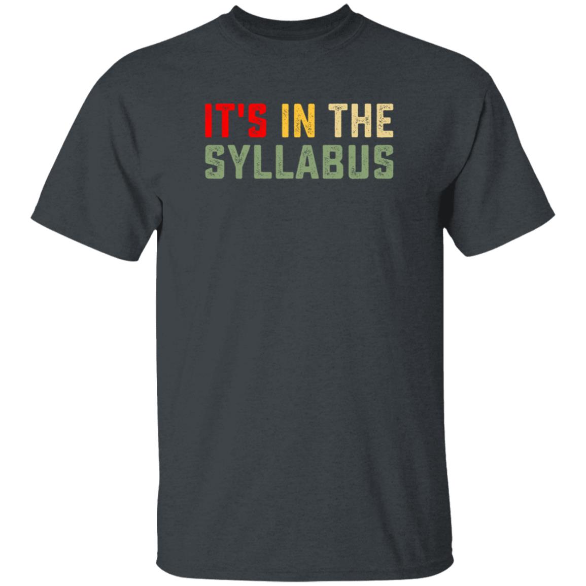 It's In The Syllabus Shirt Christina Greer It's In The Syllabus Shirt Fall2021 It's In The Syllabus Shirt - Teechipus