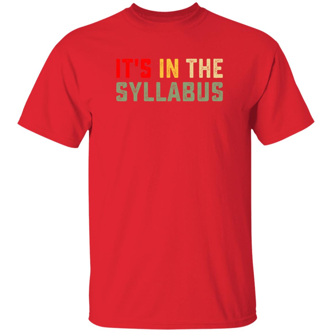 It's In The Syllabus Shirt Christina Greer It's In The Syllabus Shirt Fall2021 It's In The Syllabus Shirt - Teechipus