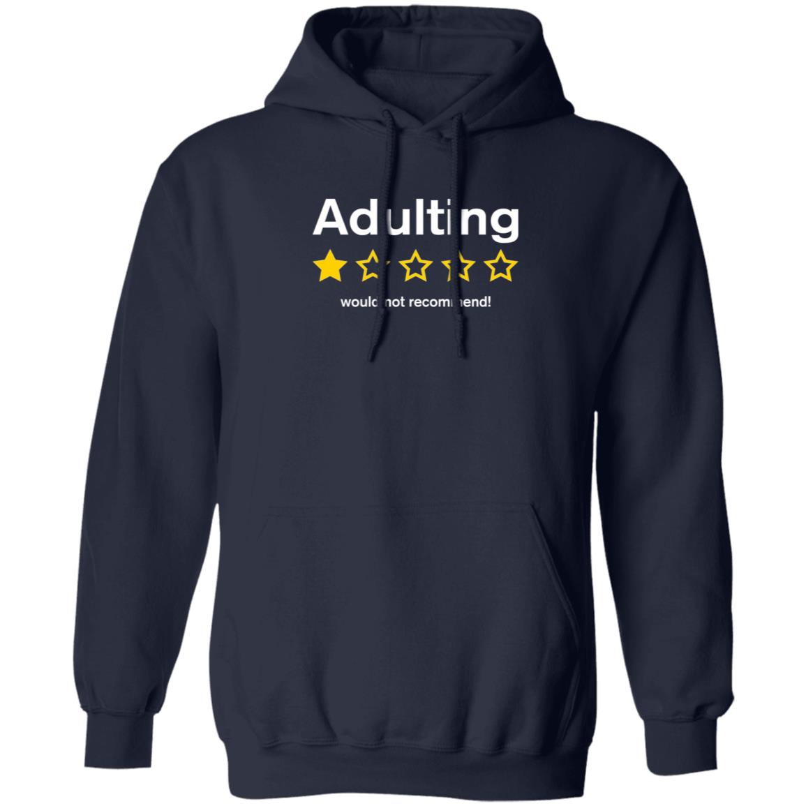 Adulting Would Not Recommend Shirt Terry Jane Pau Adulting Would Not Recommend Shirt - Teechipus
