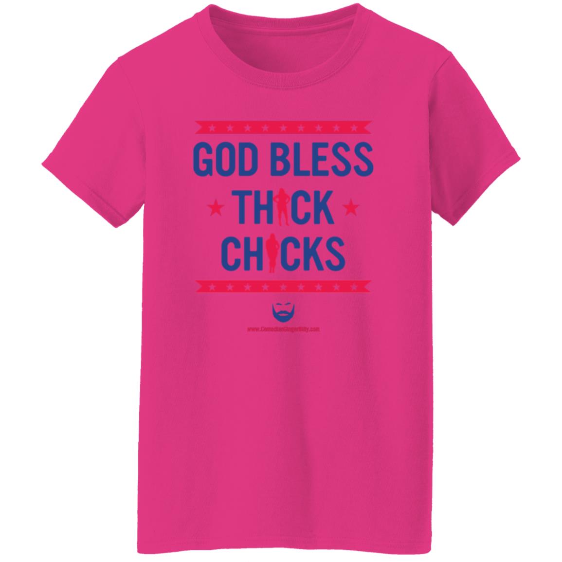 God Bless Thick Chicks T Shirt Ginger Billy Merch - Teechipus
