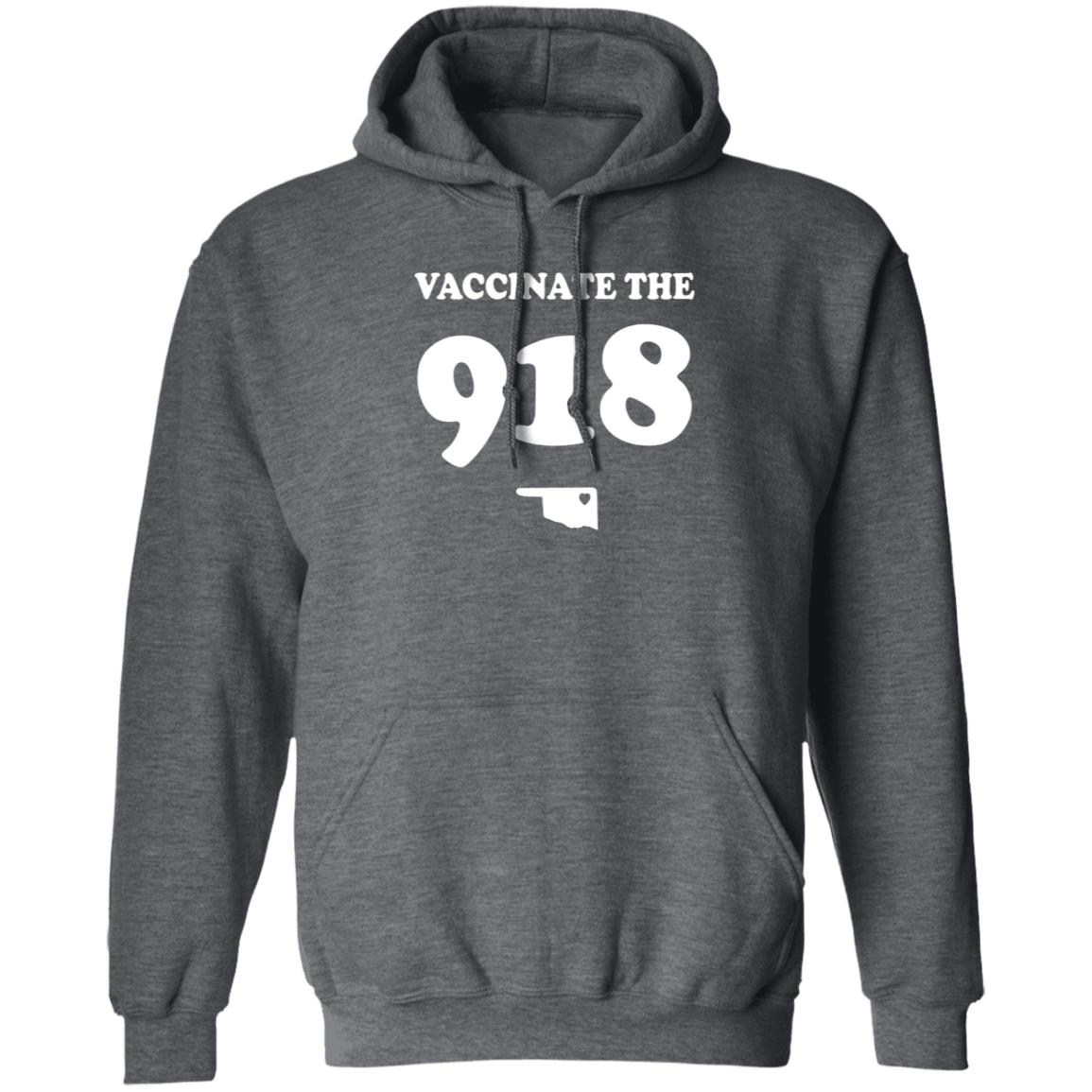 Vaccinate The 918 Shirt Tulsa Man's Vaccinate The 918 Shirt Hoodie Sweatshirt - Teechipus