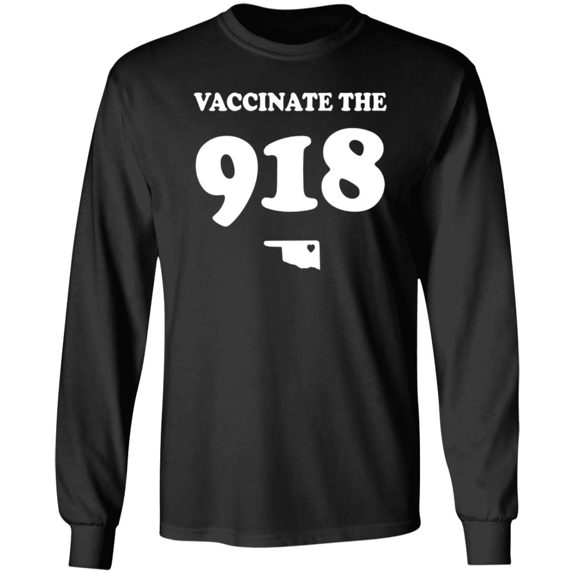 Vaccinate The 918 Shirt Tulsa Man's Vaccinate The 918 Shirt Hoodie Sweatshirt - Teechipus