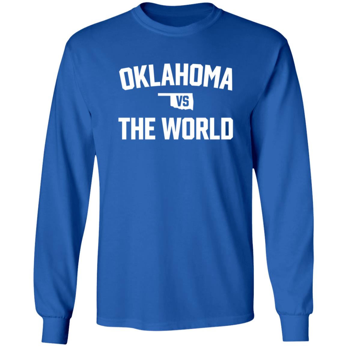 Oklahoma Vs The World Shirt - Teechipus