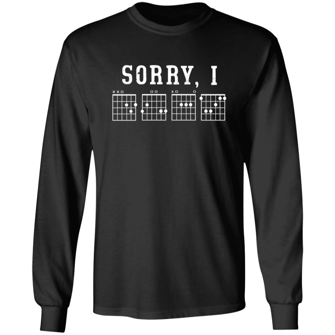 Sorry I Guitar Chords Shirt - Teechipus