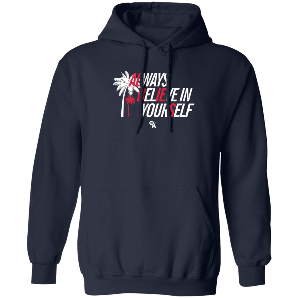 Ozzie Albies Always Believe In Yourself Shirt Ozzie Albies Merch Store - Teechipus