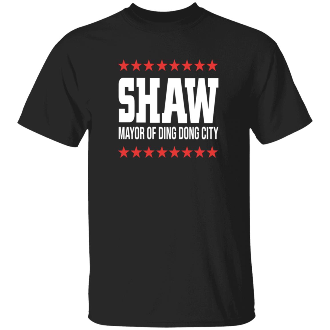 Shaw Mayor Of Ding Dong City Shirt - Teechipus