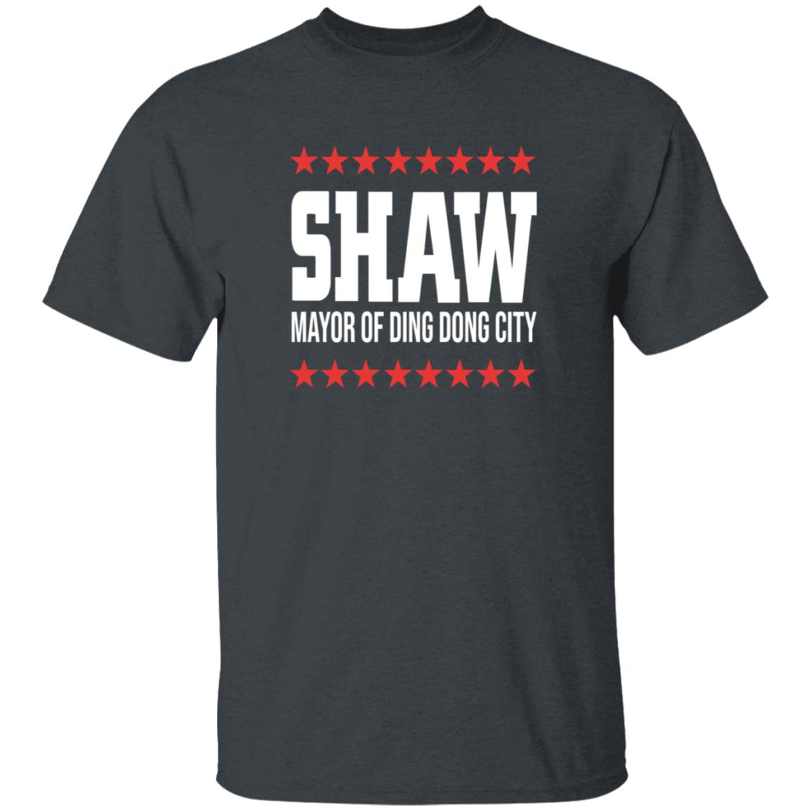 Shaw Mayor Of Ding Dong City Shirt - Teechipus