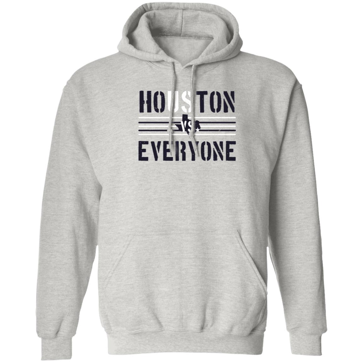 Houston Vs Everyone Shirt - Teechipus