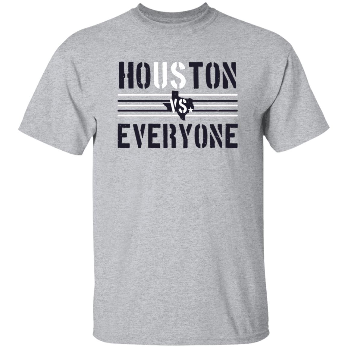 Houston Vs Everyone Shirt - Teechipus