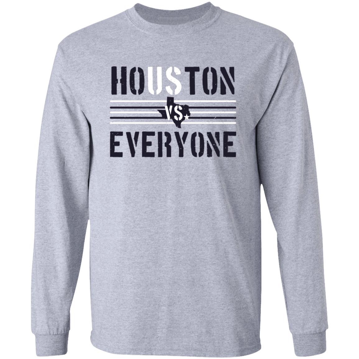 Houston Vs Everyone Shirt - Teechipus
