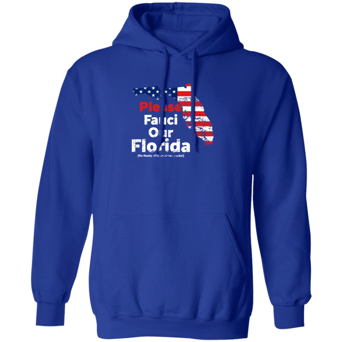 Please Fauci My Florida For Patrotic Mom And Dad Shirt Hoodie Sweatshirt - Teechipus