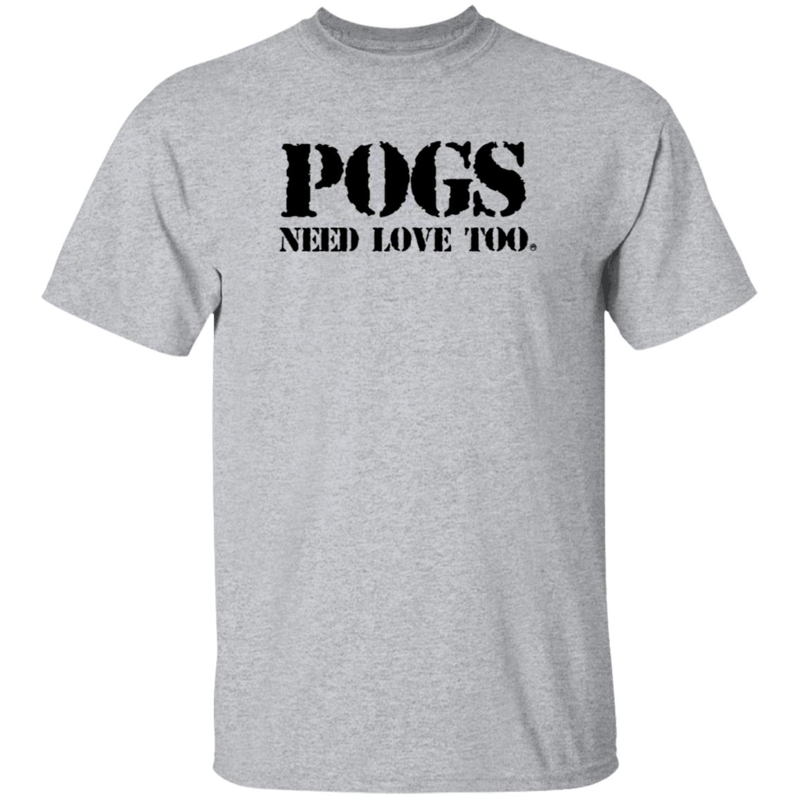 Pogs Need Love Too Shirt Veteranwithasign Store Pogs Need Love Too Shirt - Teechipus