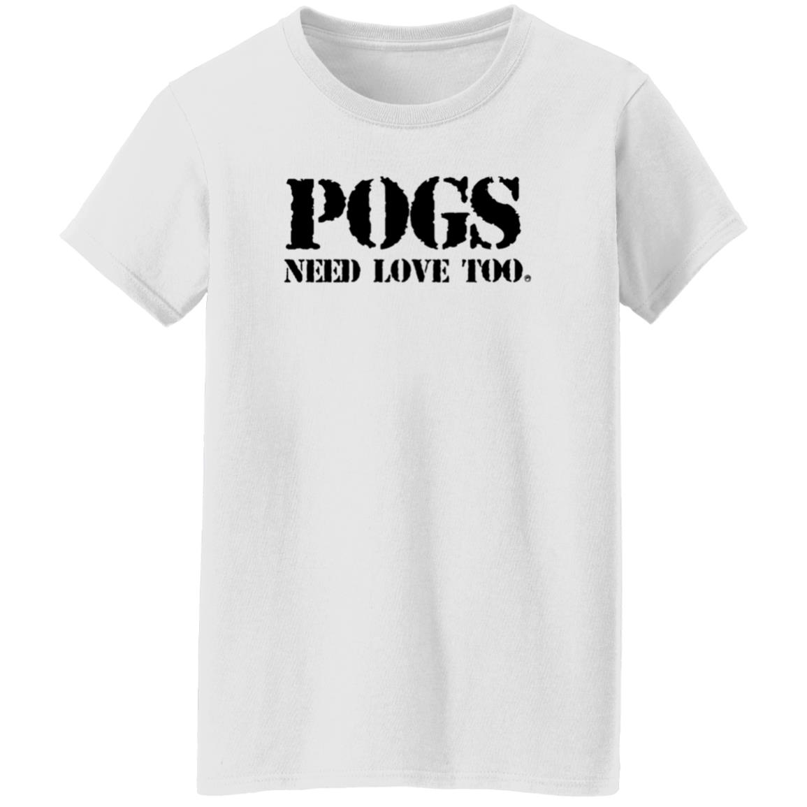 Pogs Need Love Too Shirt Veteranwithasign Store Pogs Need Love Too Shirt - Teechipus