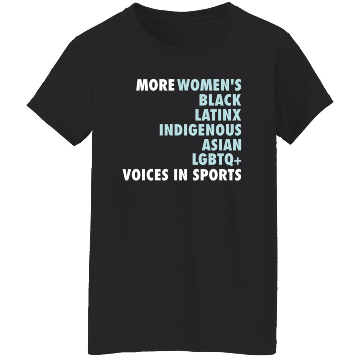 More Women's Black Latinx Indigenous Asian Lgbtq Voice In Sport Shirt Gotham FC More Diverse Voices In Sports Shirt - Teechipus