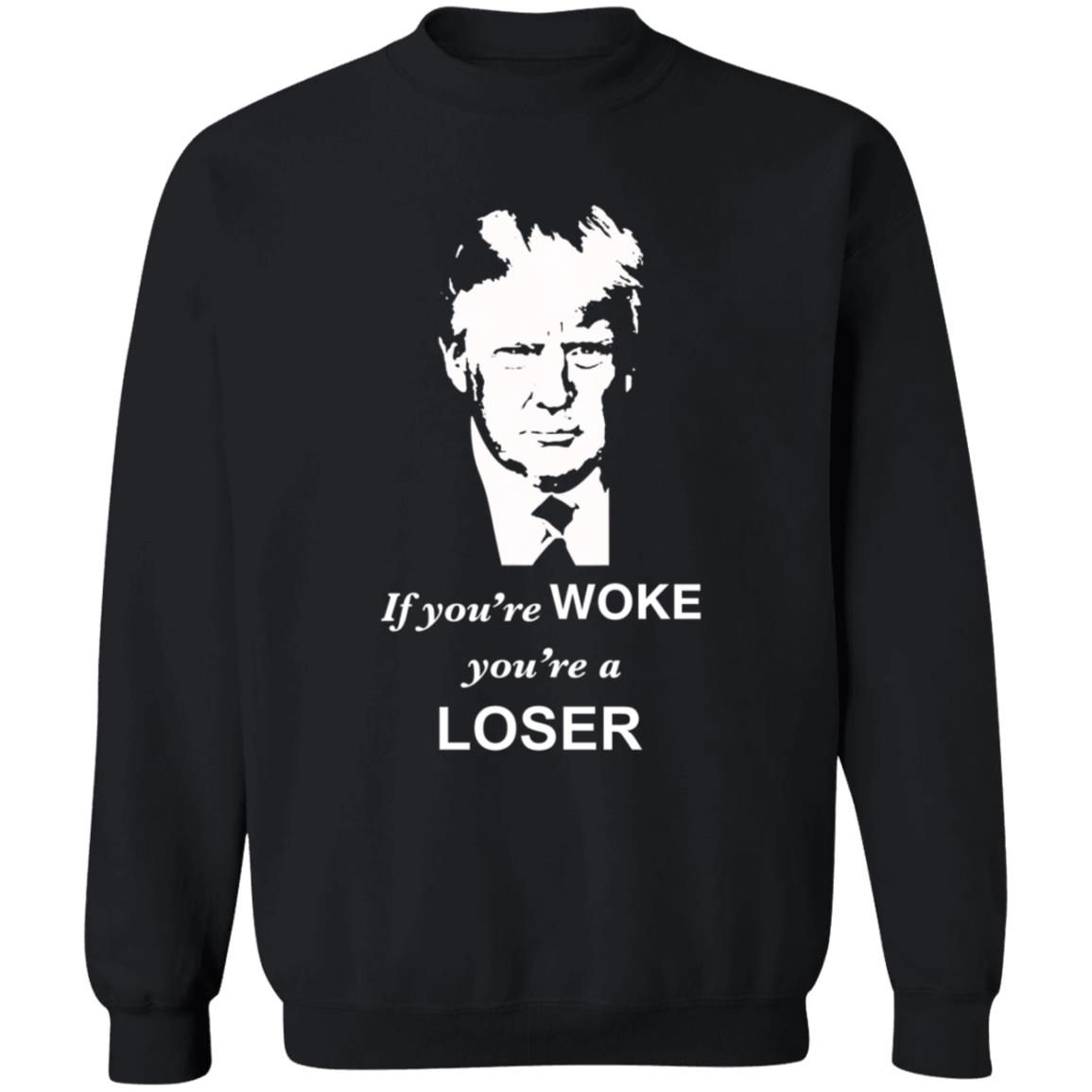 If You Are Woke You're A Loser Shirt Sebgorka If You Are Woke You're A Loser Shirt - Teechipus