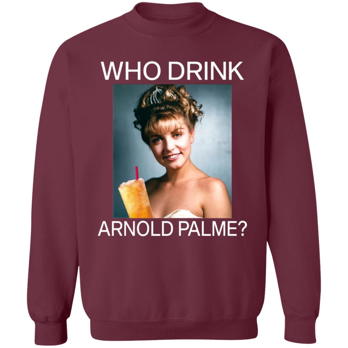 Twin Peaks Laura Who Drink Arnold Palmer Shirt Hoodie Sweatshirt - Teechipus