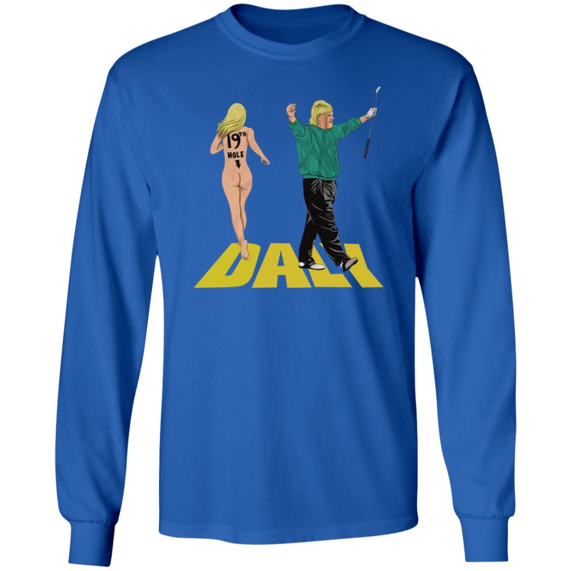 John Daly Thirt 19Th Hole Dyle Shirt Thechivery Store John Daly 19Th Hole Shirt Hoodie Sweatshirt - Teechipus
