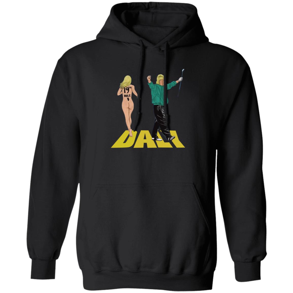 John Daly Thirt 19Th Hole Dyle Shirt Thechivery Store John Daly 19Th Hole Shirt Hoodie Sweatshirt - Teechipus