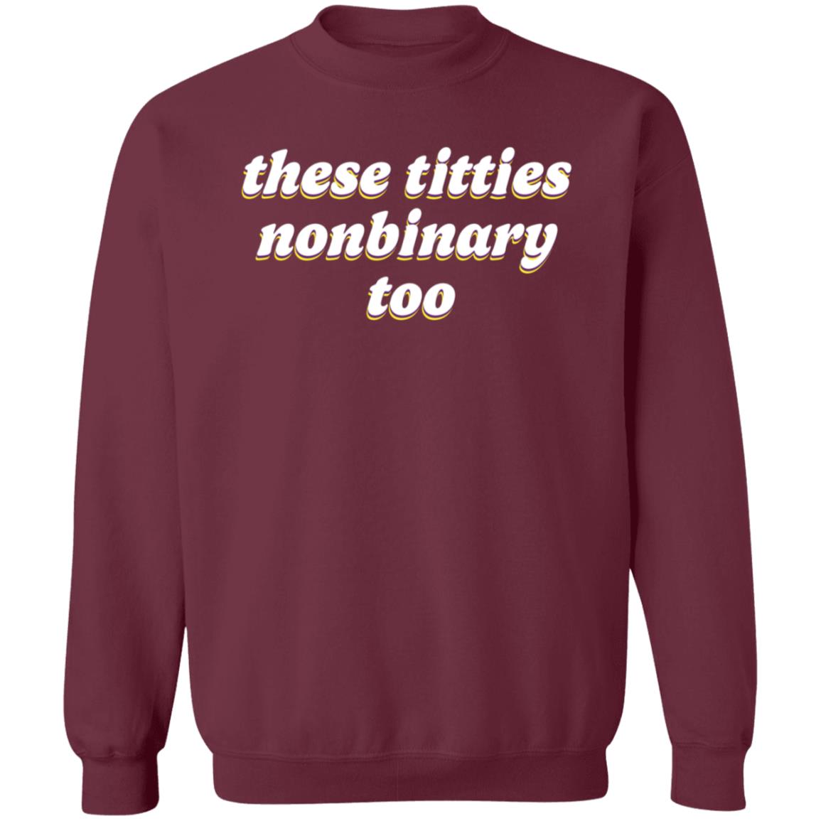These Titties Nonbinary Too Shirt Teona Store These Titties Nonbinary Too Shirt - Teechipus