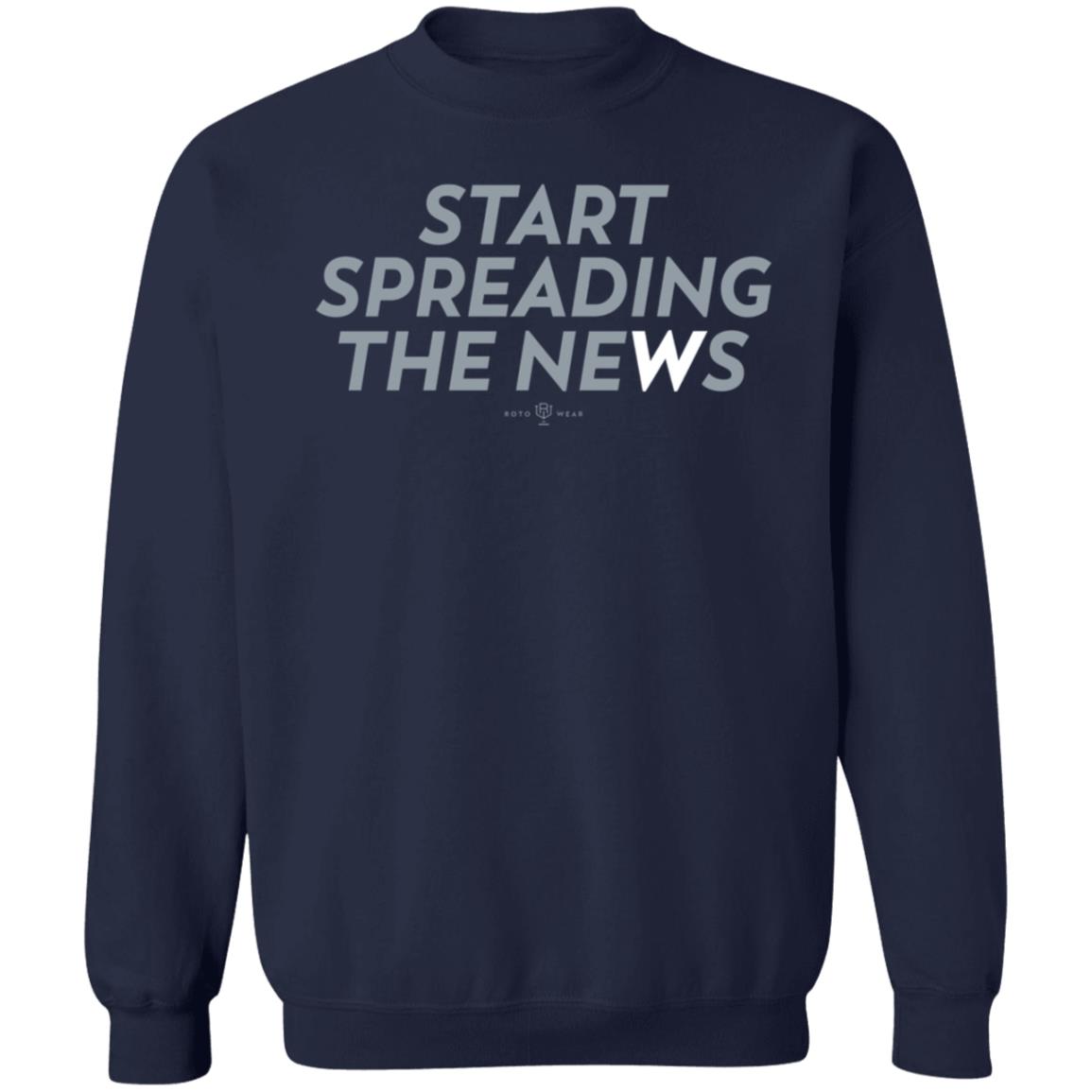 Start Spreading The New Shirt Rotowear Store Start Spreading The New Shirt Hoodie Sweatshirt - Teechipus