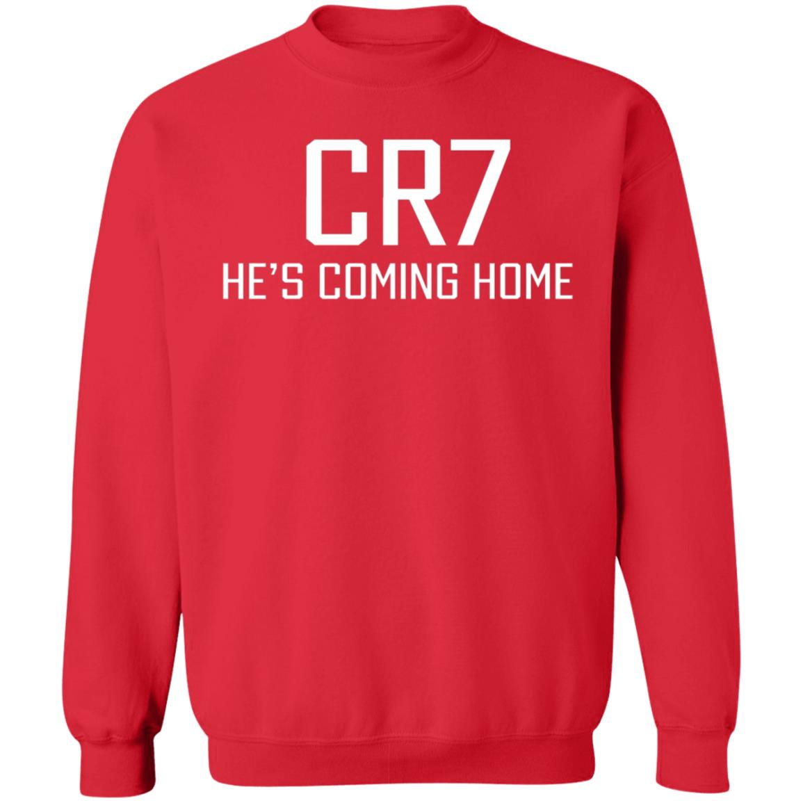 He's Coming Home Ronaldo Shirt Welcome Home Cristiano Ronaldo Shirt CR7 Returns to Old Trafford SHIRT - Teechipus