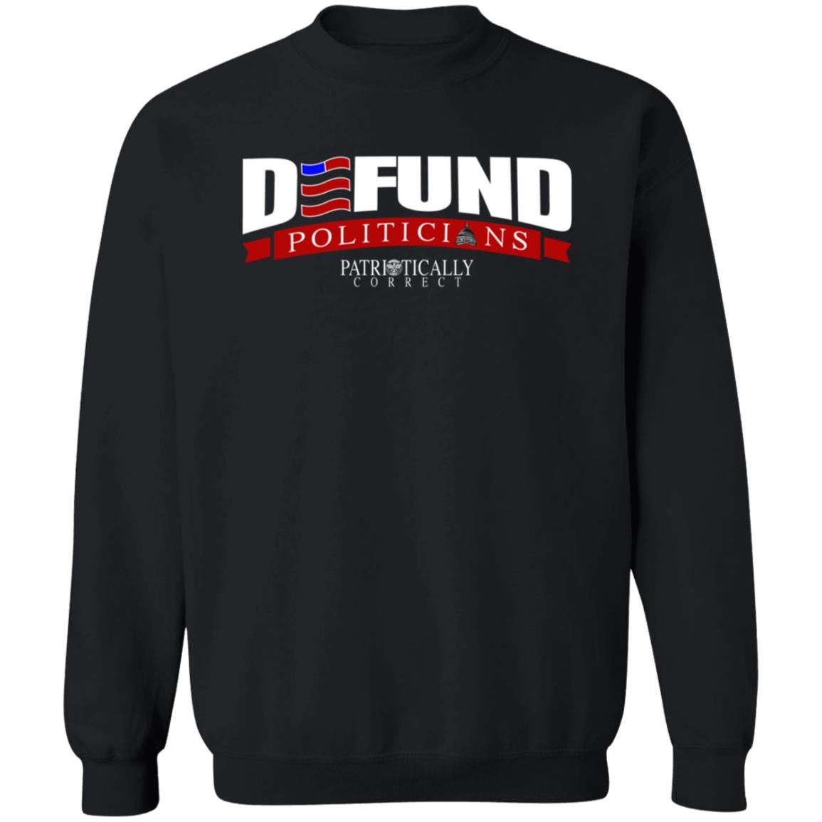 Defund Politicians Shirt Relentless Defender Defund Politicians Patriotically Correct Shirt Tucker Carlson - Teechipus
