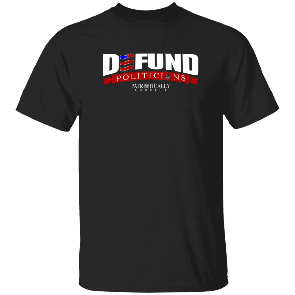 Defund Politicians Shirt Relentless Defender Defund Politicians Patriotically Correct Shirt Tucker Carlson - Teechipus