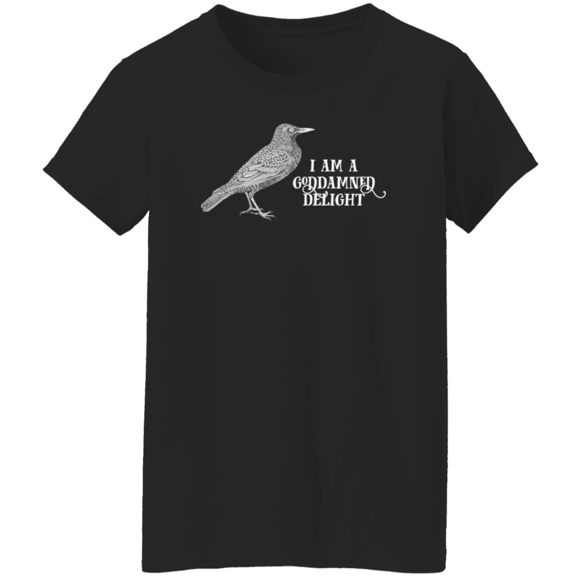 I Am A Goddamned Delight Shirt Effinbirds Store I Am A Goddamned Delight Shirt Hoodie Sweatshirt - Teechipus